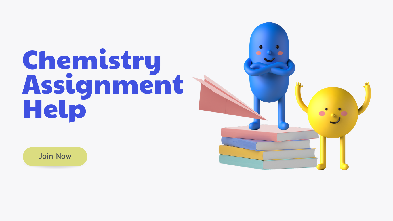 Chemistry Assignment Help